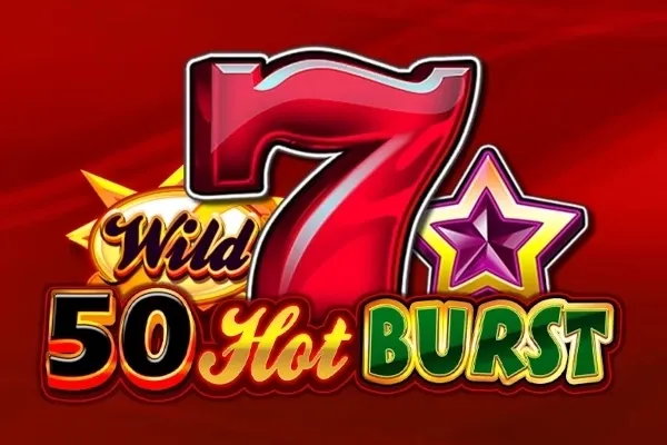 50 Hot Burst